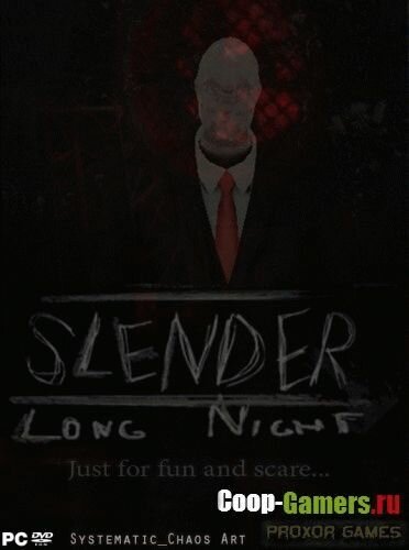 :   / Slender: Long Night [v.1.8 FINAL] (2014) PC