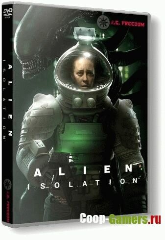Alien: Isolation - Collection (2014) PC | RePack  R.G. Freedom