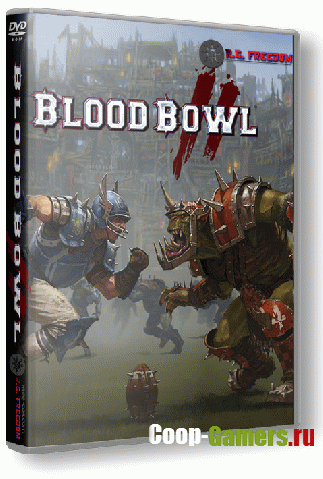 Blood Bowl 2 [v 1.8.0.7] (2015) PC | RePack  R.G. Freedom
