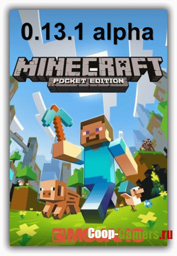 Minecraft - Pocket Edition [v0.13.1 alpha] (2015) Android